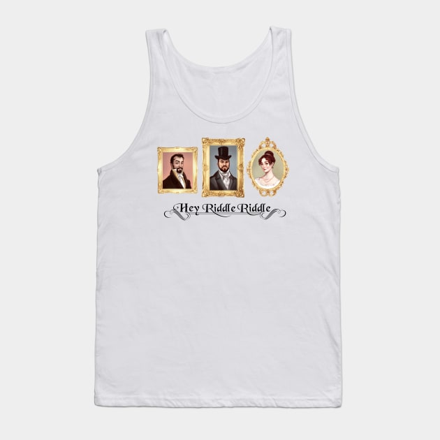 Fancy Hey Riddle Riddle Tank Top by Hey Riddle Riddle